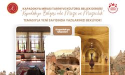Kapadokya Mirası Tarihi ve Kültürel Bellek Dergisi Yeni Sayısı İçin Makalelerinizi Bekliyor!
