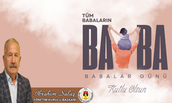 NTB Başkanı İbrahim Salaş Babalar Günü'nü kutladı