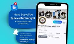 Nevşehir Emniyet Müdürlüğü NEXT SOSYAL’de!