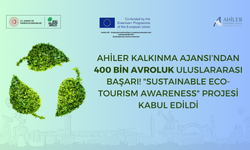 Ahiler’den 400 Bin Avroluk Avrupa Projesi