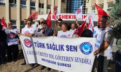 Nevşehir'de sağlıkçılar iş bıraktı