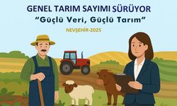 Nevşehir’de 2025 Genel Tarım Sayımı Devam Ediyor