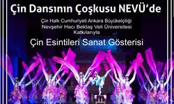 Çin Dansının Coşkusu Nevşehir’de Yaşanacak