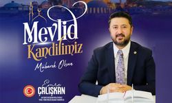 Milletvekili Emre Çalışkan’dan Mevlid Kandili Mesajı