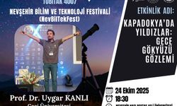 NevBilTekFest’te “Kapadokya’da Yıldızlar” Etkinliği Bir Gün Öne Alındı!