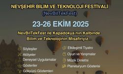 Nevşehir’de İlk! Kapadokya’da Bilim ve Teknoloji Festivali Başlıyor