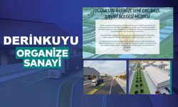 Nevşehir'in Derinkuyu İlçesine Organize Sanayi Müjdesi!