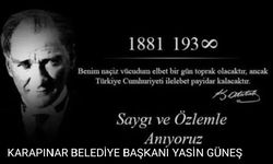 Güneş "Atatürk'ü Saygı ve Özlemle Anıyoruz"