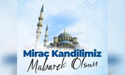 Karapınar Belediye Başkanı Yasin Güneş’ten Miraç Kandili Mesajı
