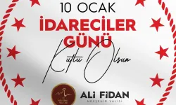 Nevşehir Valisi Ali Fidan’dan 10 Ocak İdareciler Günü Mesajı