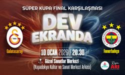 Nevşehir’de Süper Kupa Coşkusu Dev Ekranda