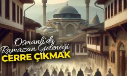 Osmanlı’da Üç Aylar Geleneği: Cer Nedir, Ne Anlama Gelir?