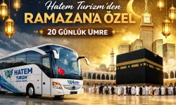 Hatem Turizm’den Ramazan’a Özel 20 Günlük Umre