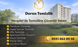 Nevşehir’de Temizlikte Güvenilir Adres: Deren Temizlik