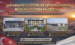 Nevşehir’e Eğitim ve Spor Alanında Büyük Yatırım Müjdesi