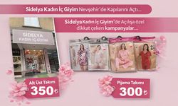 Nevşehir’de Sidelya Kadın İç Giyim Mağazası Açıldı