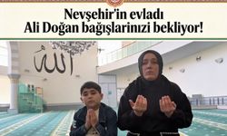 Nevşehir'in evladı Ali Doğan’a Ramazan Umudu Ol!