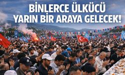 Nevşehir’de Binlerce Ülkücü Bir Araya Geliyor