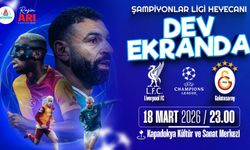 Liverpool - Galatasaray Maçı Nevşehir'de Dev Ekranda İzlenecek