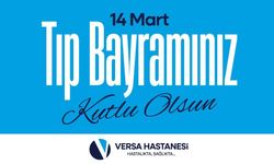 Özel Versa Hastanesi’nde 14 Mart Tıp Bayramı Coşkuyla Kutlandı