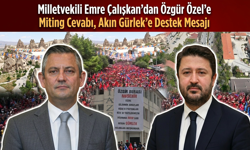 Milletvekili Emre Çalışkan’dan Özgür Özel’e Miting Yanıtı ve Akın Gürlek’e Destek