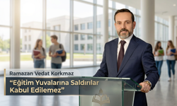 Korkmaz: “Çocuklarımızın Güvenliği Kırmızı Çizgimizdir”