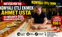 Nevşehir’de 23 Nisan’a Özel Etli Ekmek Kampanyası