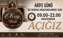 Olcay Butik Arife Günü 22.00’ye Kadar Açık