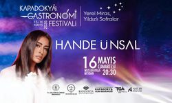 Hande Ünsal Kapadokya Gastronomi Festivali’nde Sahne Alacak