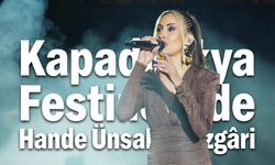 Hande Ünsal Kapadokya Gastronomi Festivali’nde Sahne Aldı