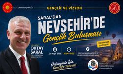 Cumhurbaşkanı Başdanışmanı Saral Nevşehir’de Gençlerle Buluşuyor