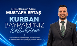 NTSO Başkan Adayı Mustafa Ertaş’tan Kurban Bayramı Mesajı