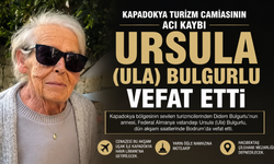 Kapadokya Turizm Camiasının Acı Kaybı: Ursula Bulgurlu Hayatını Kaybetti