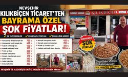 Nevşehir Kılıkbiçen Ticaret’ten Bayrama Özel Şok Fiyatlar