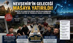 Nevşehir’de Geleceğin Ekonomisi Konuşuldu