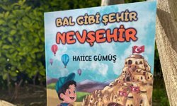 Nevşehir’i Çocuklara “Bal Gibi” Anlatan Kitap