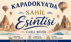 Kapadokya’da Deniz Esintili Gece: Stonella Restaurant’ta Müzik ve Lezzet Buluşması