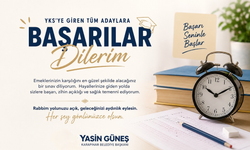Başkan Güneş’ten YKS Adaylarına Başarı Dileği