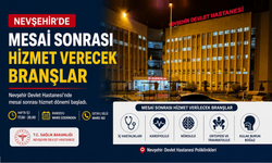 Nevşehir’de Bu Poliklinikler Mesai Sonrası da Hizmet Verecek
