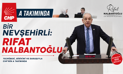 CHP Genel Sekreterliği Görevine Nevşehirli Rıfat Nalbantoğlu Getirildi