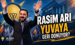 Nevşehir Belediye Başkanı Rasim Arı Yuvaya Geri Dönüyor!
