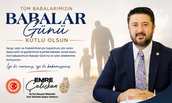Milletvekili Emre Çalışkan’dan Babalar Günü Mesajı
