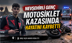 18 Yaşındaki Nevşehirli Genç Hayatını Kaybetti