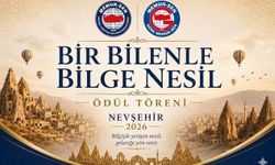 “Bir Bilenle Bilge Nesil” Ödül Töreni Nevşehir’de Düzenlenecek