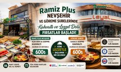 Ramiz Plus Nevşehir ve Göreme Şubelerinde Kahvaltı ve Lezzet Dolu Fırsatlar Başladı
