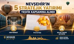 Nevşehir Ekonomisine 1,5 Milyarlık Teşvik Müjdesi