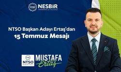 NTSO Başkan Adayı Mustafa Ertaş'tan 15 Temmuz Demokrasi ve Millî Birlik Günü Mesajı