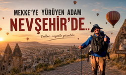 Mekke'ye Yürüyen "Kaplumbağa Gezgin"in Yolu Nevşehir'den Geçti