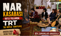 TRT'nin Arşivinden Çıkan Nevşehir Nar Görüntüleri