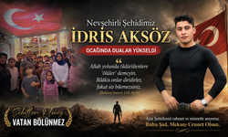 15 Temmuz'da Nevşehirli Şehit İdris Aksöz'ün Emanetine Vefa
